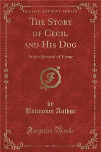 The Story of Cecil and His Dog