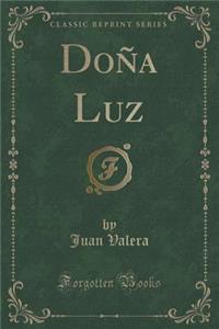 Doï¿½a Luz (Classic Reprint)