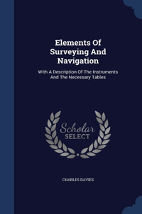 Elements Of Surveying And Navigation