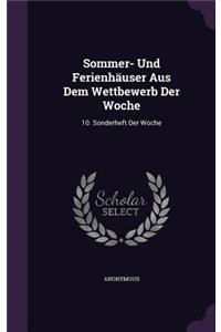 Sommer- Und Ferienhauser Aus Dem Wettbewerb Der Woche