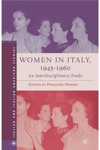 Women in Italy, 1945-1960: An Interdisciplinary Study