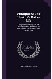 Principles Of The Interior Or Hidden Life