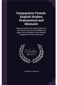 Comparative French-English Studies, Grammatical and Idiomatic