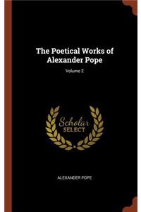 The Poetical Works of Alexander Pope; Volume 2