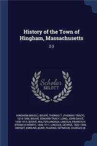 History of the Town of Hingham, Massachusetts