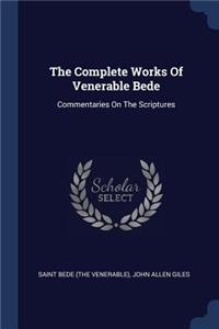 The Complete Works Of Venerable Bede