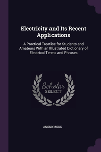 Electricity and Its Recent Applications