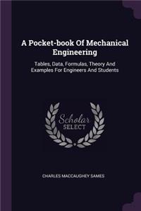 A Pocket-book Of Mechanical Engineering