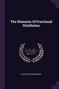 The Elements Of Fractional Distillation