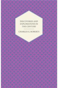 Discoveries and Explorations in the Century