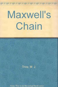 Maxwell's Chain