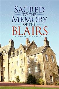 Sacred to the Memory of the Blairs