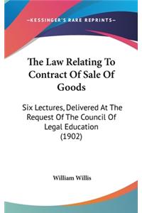 The Law Relating To Contract Of Sale Of Goods