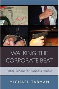 Walking The Corporate Beat