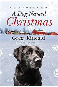 A Dog Named Christmas