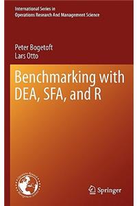 Benchmarking with DEA, SFA, and R