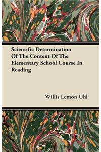 Scientific Determination Of The Content Of The Elementary School Course In Reading