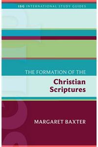The Formation of the Christian Scriptures