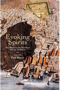 Evoking Spirits