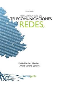 Fundamentos de Telecomunicaciones y Redes