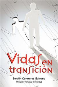 Vidas En Transicion