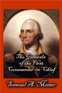 Generals of the First Commander-in-Chief