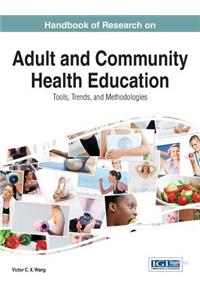 Handbook of Research on Adult and Community Health Education