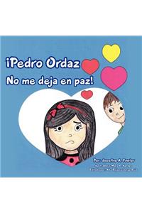 Pedro Ordaz No Me Deja En Paz!