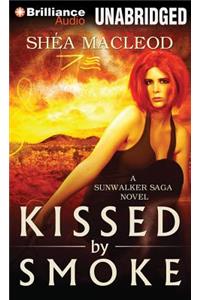 Kissed by Smoke