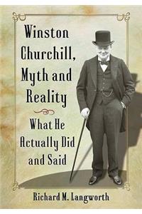 Winston Churchill, Myth and Reality