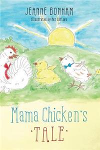 Mama Chicken's 'Tale'