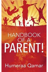 Handbook of a Parent!