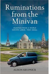 Ruminations from the Minivan