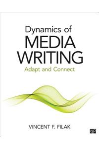 Dynamics of Media Writing: Adapt and Connect