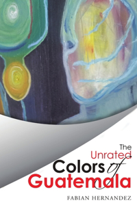Unrated Colors of Guatemala