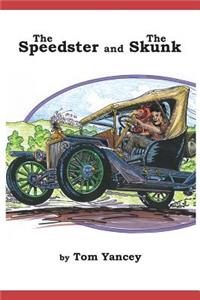Speedster and the Skunk