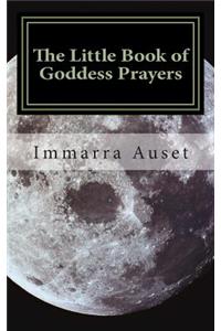 The Little Book of Goddess Prayers