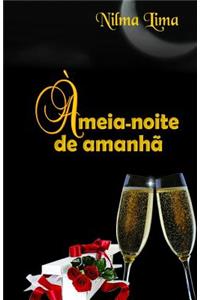 À Meia-Noite de Amanhã