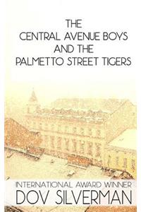 Central Avenue Boys and The Palmetto Street Tigers
