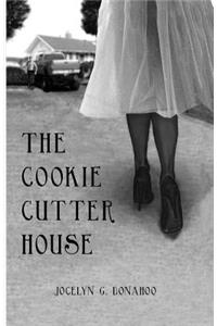 Cookie Cutter House