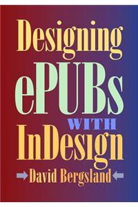 Designing ePUBs With InDesign