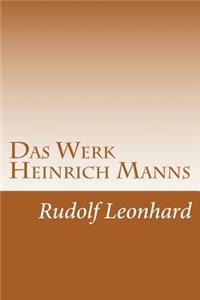 Das Werk Heinrich Manns