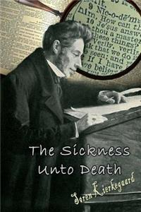 The Sickness Unto Death