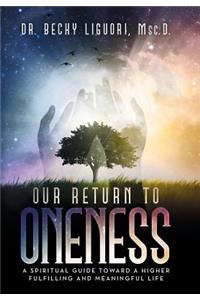 Our Return to Oneness