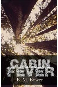 Cabin Fever
