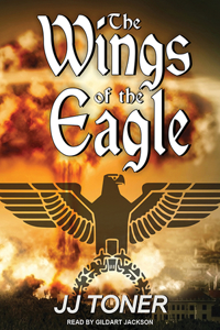 The Wings of the Eagle: A Ww2 Spy Thriller