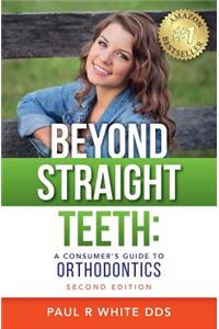 Beyond Straight Teeth