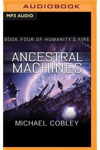 Ancestral Machines