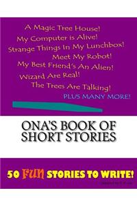 Ona's Book Of Short Stories