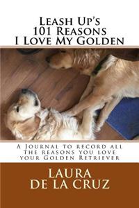 Leash Up's 101 Reasons I Love My Golden